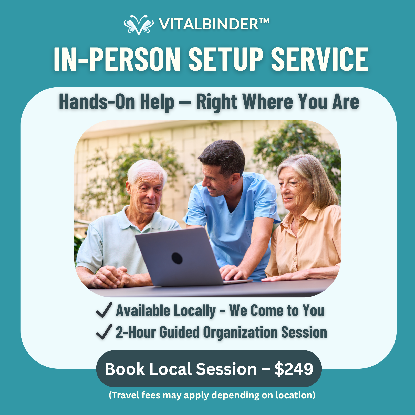 in person support (local only)